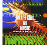 No Life King No Music