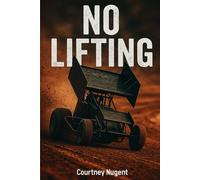 No Lifting: Out of the Shadow: 3 (Full Throttle Series)