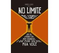 No Limite Do Stress (ebook)