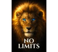 No Limits: Lion Notebook for Limitless Minds: Minimalist Journal for Ambition, Growth and Success Mindset