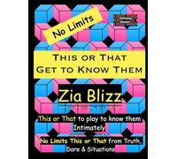 No Limits This or That - Get to Know Them: This or That to play to know them Intimately