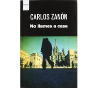 No llames a casa (NOVELA POLICÍACA)