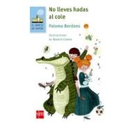 No lleves hadas al cole: 7 (El Barco de Vapor Azul)