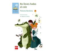 No lleves hadas al cole: 7 (El Barco de Vapor Azul)