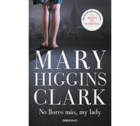 No llores más, my lady (Best Seller | Ficción)