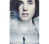 No llores, vuela / Aloft