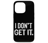 No lo Entiendo Sello Carcasa para iPhone 13 Pro