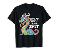 No lo Estamos Llamando Muerte Mágica Escupir Dragón Amante Animal Camiseta