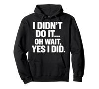 No lo Hice Oh, Espera, sí, Hice una Broma Divertida sobre un Pedo, un Pedo Sudadera con Capucha