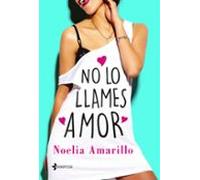 No Lo Llames Amor
