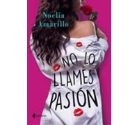 No Lo Llames Pasión