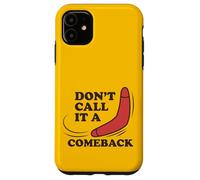 No lo llames Regreso, Boomerang Divertido Carcasa para iPhone 11