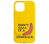 No lo llames Regreso, Boomerang Divertido Carcasa para iPhone 15