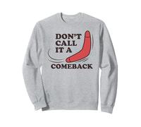 No lo llames Regreso, Boomerang Divertido Sudadera