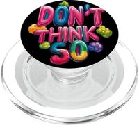 No lo pienses tan emblema para un aspecto bonito PopSockets PopGrip para MagSafe