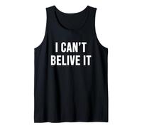 No lo Puedo Creer Camiseta sin Mangas