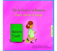 No lo tires a la basura: 1 (Las Aventuras Científicas de Ana)