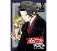 NO LONGER ALLOWED IN ANOTHER WORLD 8