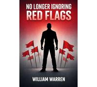 No Longer Ignoring Red Flags