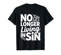 No Longer Living In Sin Pareja de Bodas matrimoniales - Camiseta