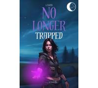 No Longer Trapped: 3