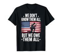 No los conocemos todos, pero les debemos a todos Camiseta