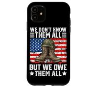 No los conocemos Todos, Pero Les debemos a Todos Carcasa para iPhone 11