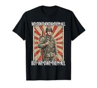 No los conozco a Todos, Pero Les debemos Todo lo Que Camiseta