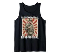 No los conozco a Todos, Pero Les debemos Todo lo Que Camiseta sin Mangas