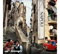No-Lounge - Napoli Ancora (Digipack)