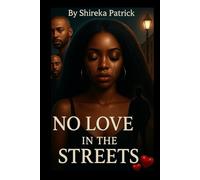 No Love In The Streets