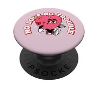No Love No Trouble (declaración de Alone by Choice) PopSockets PopGrip Adhesivo