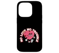 No Love No Trouble (Divertido gráfico de corazón) Carcasa para iPhone 14 Pro