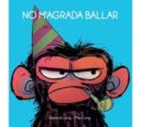 No Magrada Ballar