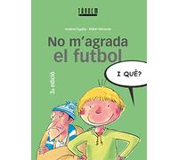 No m'agrada el futbol, i què?: 2