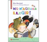 No M'agrada Llegir. Auxiliar Primaria (Col.lecció Pinyata) - 9788431668143