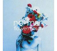 No-Man - Flowermouth