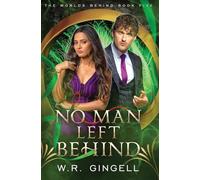 No Man Left Behind: 5 (Worlds Behind)