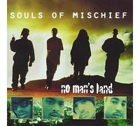 No Man's Land by Souls of Mischief