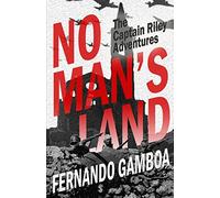 No Man's Land (The Captain Riley Chronicles)