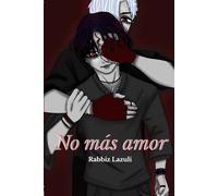 No más amor.