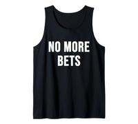 No más apuestas Camiseta sin Mangas