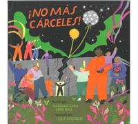 ¡NO MÁS CÁRCELES!