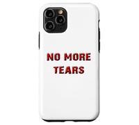 No más lágrimas Carcasa para iPhone 11 Pro