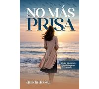 NO MAS PRISA