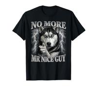 No Más Señor Buen Guy Lobo Meme Husky Humor Camiseta