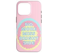 No más señoritas Bright Side Carcasa para iPhone 16 Pro