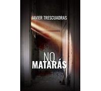 No matarás