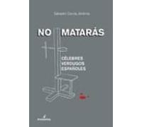 No Mataras: Celebres Verdugos Españoles