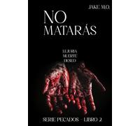 NO MATARÁS: Libro 2 (Saga Di Santos (Series Pecados e Hijos del Pecado))